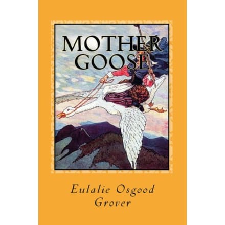 Mother Goose - Eulalie Osgood Grover