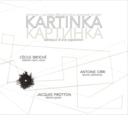 Cécile Broché, Antoine Cirri, Jacques Pirotton - Kartinka (CD)