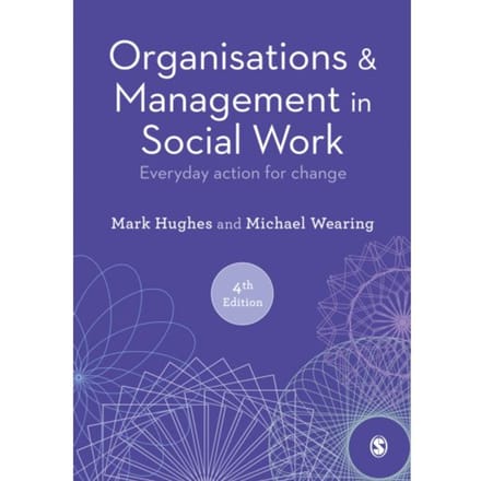 Organisations And Management In Social Work - Hughes, Mark