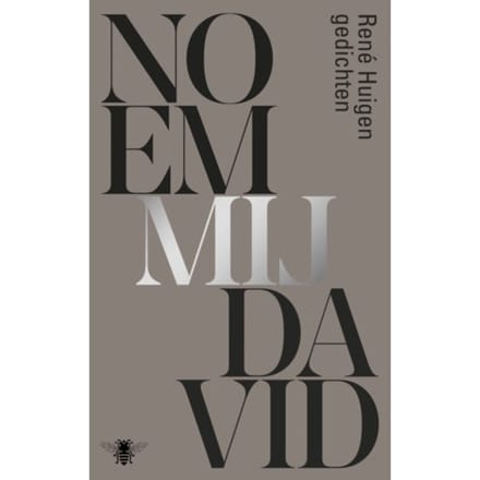 Noem Mij David - Rene Huigen