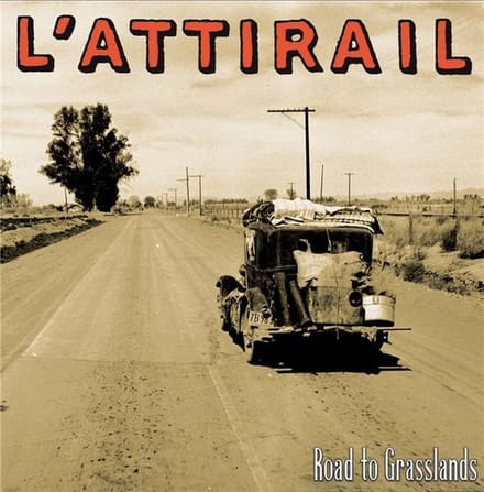 L'attirail - Road To Grasslands (LP)