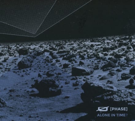 Ø [Phase] - Alone in Time? (CD)