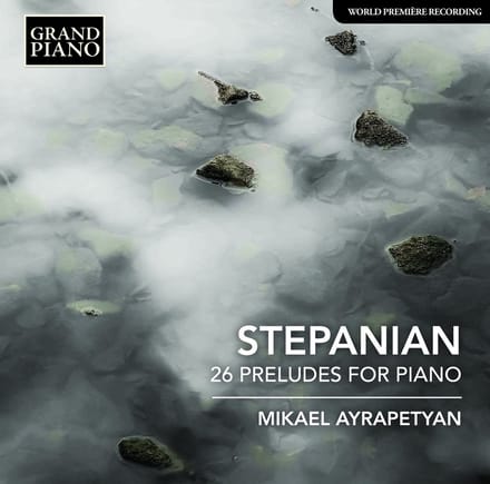 Mikael Ayrapetyan - Stepanian: 26 Preludes For Piano (CD)