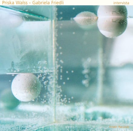 Priska Walss & Gabriela Friedli - Intervista (CD)