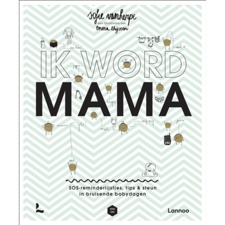 Ik Word Mama - Mama Baas - Sofie Vanherpe