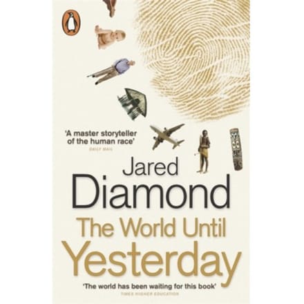 World Until Yesterday - Jared Diamond