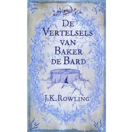 De Vertelsels Van Baker De Bard - J.K. Rowling