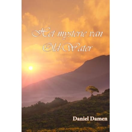 Het Mysterie Van Old-Water - Daniel Damen