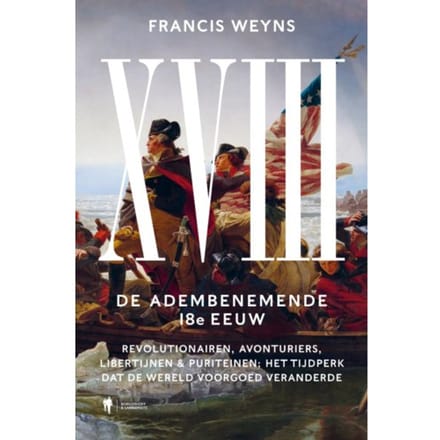 De Achttiende Eeuw, De Adembenemende 18e Eeuw - Francis Weyns