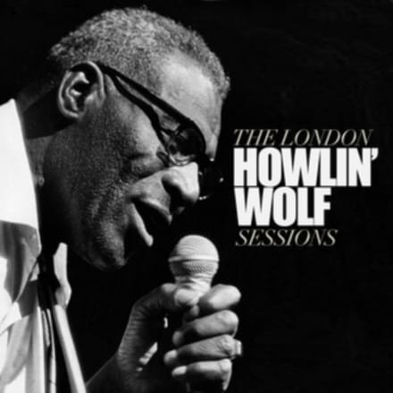 Howlin' Wolf - The London Sessions (CD)