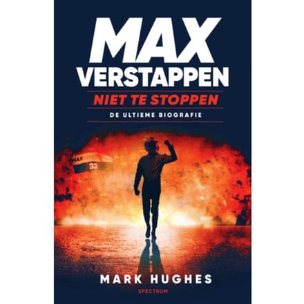 Max Verstappen: Niet Te Stoppen - Mark Hughes