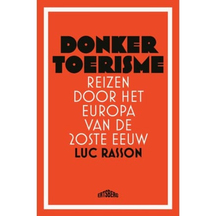 Donker Toerisme - Luc Rasson