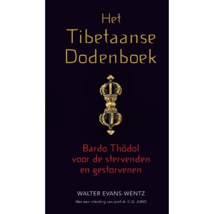 Het Tibetaanse Dodenboek - Walter Evans-Wentz