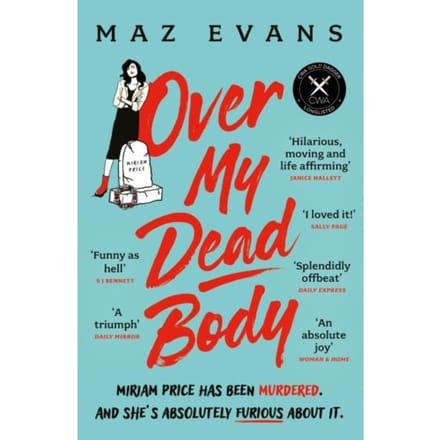 Over My Dead Body - Maz Evans