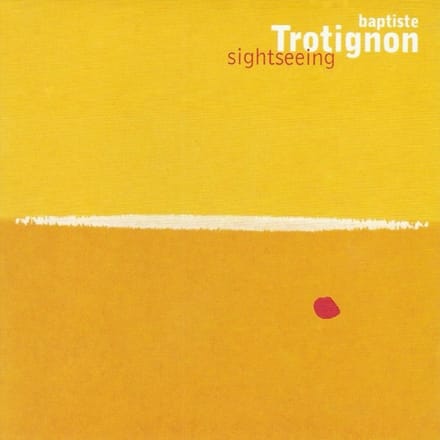 Baptiste Trotignon - Sightseeing (CD)
