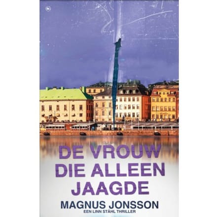 De Vrouw Die Alleen Jaagde - Linn Ståhl - Magnus Jonsson