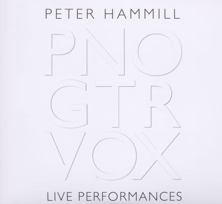 Peter Hammill - PNO GTR VOX Live Performances (CD)