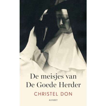 De Meisjes Van De Goede Herder - Christel Don
