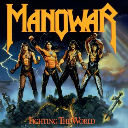 Fighting The World - Manowar