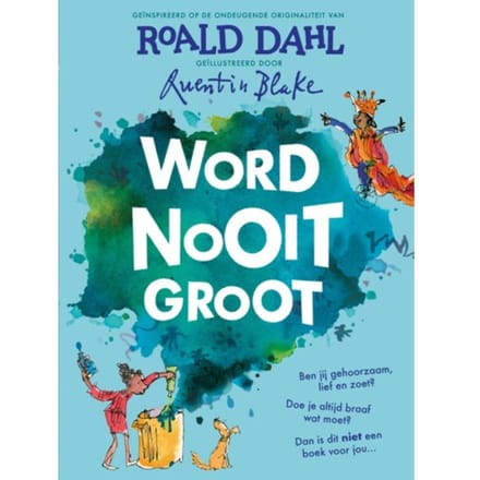 Word Nooit Groot - Roald Dahl