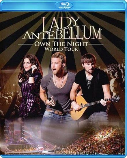 Lady Antebellum - Own The Night World Tour