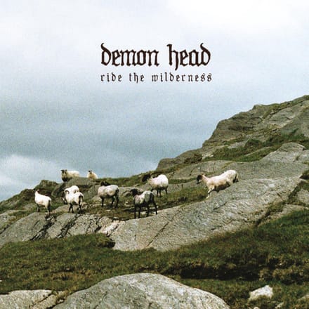 Demon Head - Ride The Wilderness (LP)