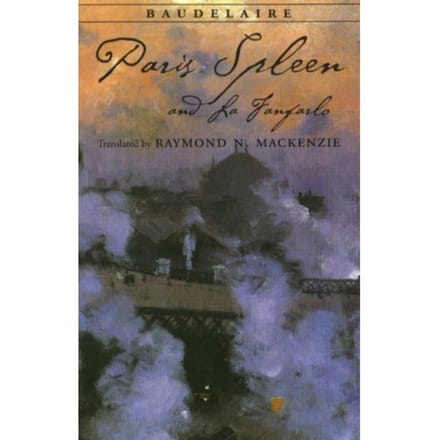 Paris Spleen, And La Fanfarlo - Charles Baudelaire