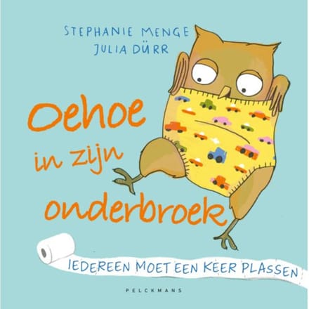 Oehoe In Zijn Onderbroek - Stephanie Menge