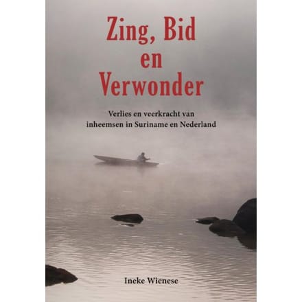 Zing, Bid En Verwonder - Ineke Wienese