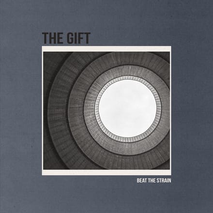 The Gift - Beat The Strain (7" Single)