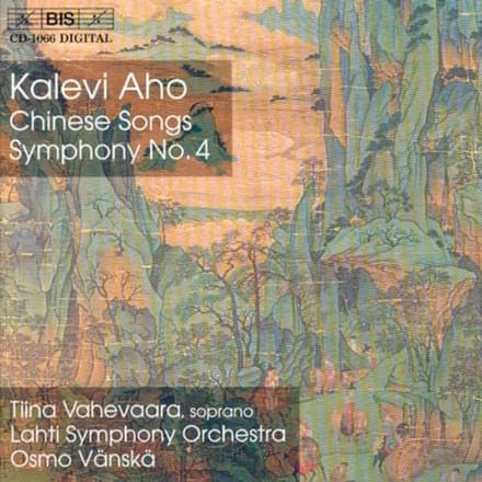 Lahti Symphony Orchestra, Osmo Vänskä - Aho: Chinese Songs | Symphony No.4 (CD)