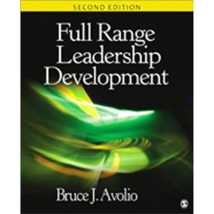 Full Range Leadership Development - Bruce J. Avolio