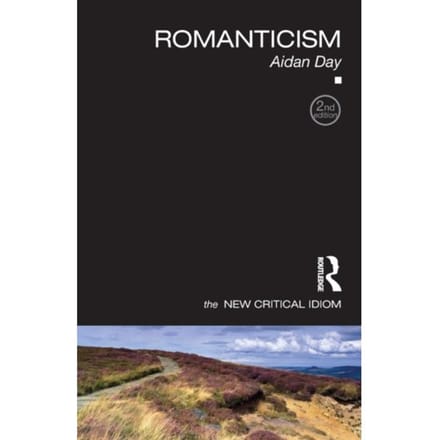 Romanticism - The New Critical Idiom - Aidan (University of Dundee Day