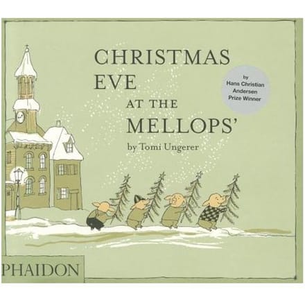 Christmas Eve At The Mellops' - Tomi Ungerer