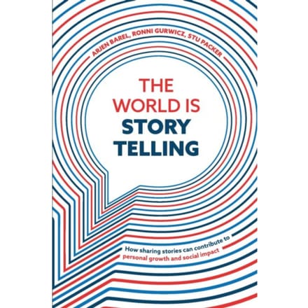 The World Is Storytelling - Arjen Barel