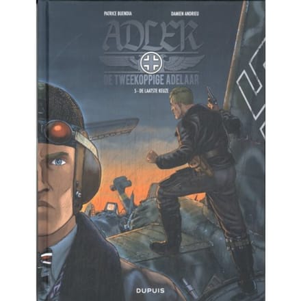 De Laatste Keuze - Adler De Tweekoppige Adelaar - Patricia Buendia