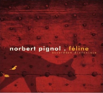 Norbert Pignol - Féline (CD)
