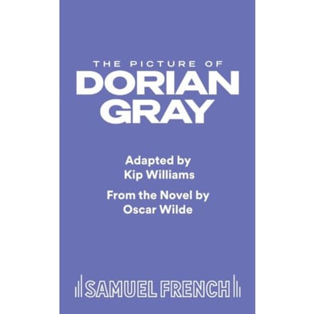The Picture Of Dorian Gray - Kip Williams