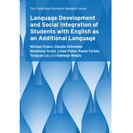 Language Development And Social Integration Of Students With English As An Additional Language - - Evans, Michael (University of Ca