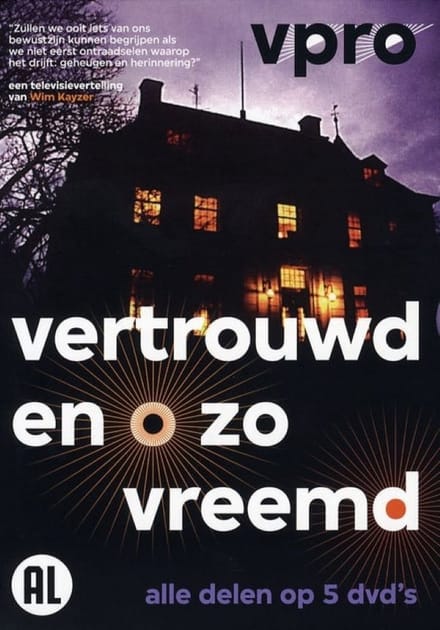 Vertrouwd En O Zo Vreemd