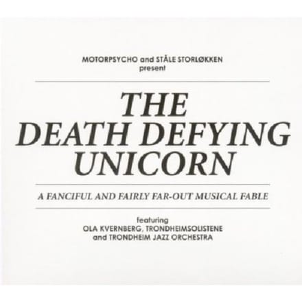 Death Defying Unicorn - Motorpsycho