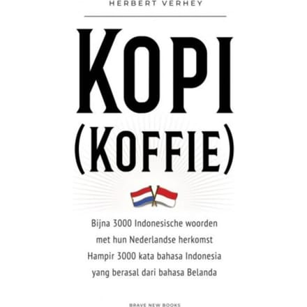 Kopi (Koffie) - Herbert Verhey