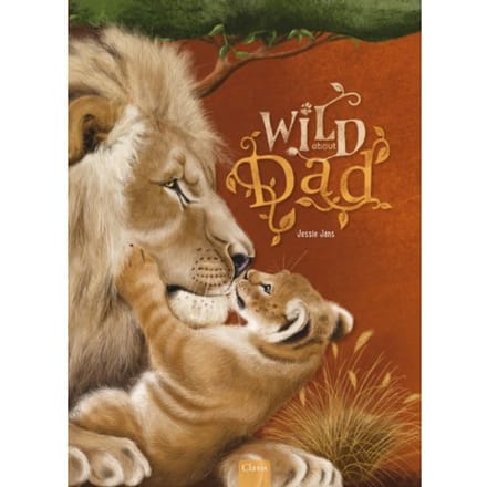 Wild About Dad - Jessie Jans