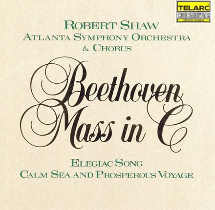 Beethoven: Mass in C, etc / Shaw, Atlanta SO & Chorus