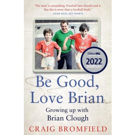 Be Good, Love Brian - Craig Bromfield