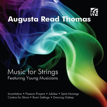 Various Artists - Augusta Read Thomas: Music For Strings (CD)