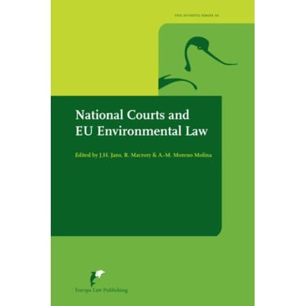National Courts And Eu Environmental Law - Avosetta Series