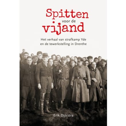Spitten Voor De Vijand - Erik Dijkstra