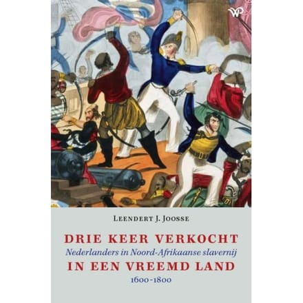 Drie Keer Verkocht In Een Vreemd Land - Leendert J. Joosse