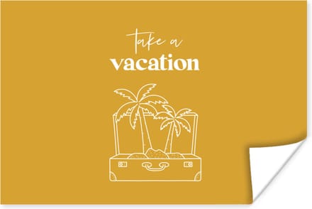 Poster Spreuken - Quotes - Take a vacation - Palmboom - 60x40 cm